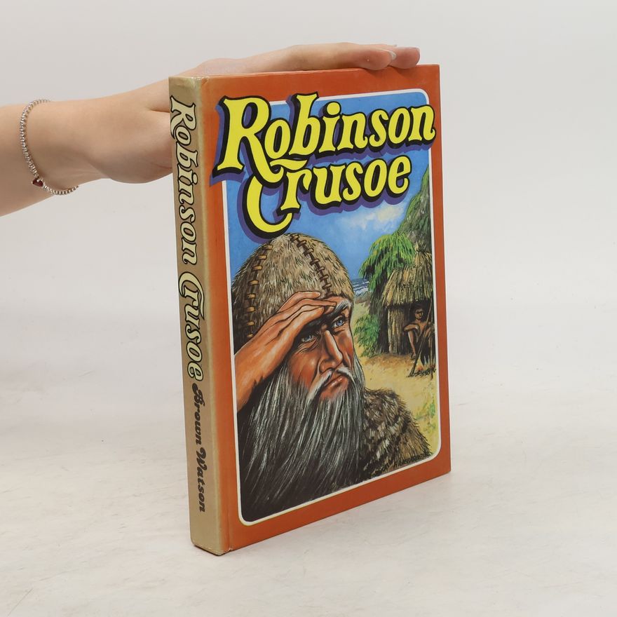 Daniel Defoe Robinson Crusoe