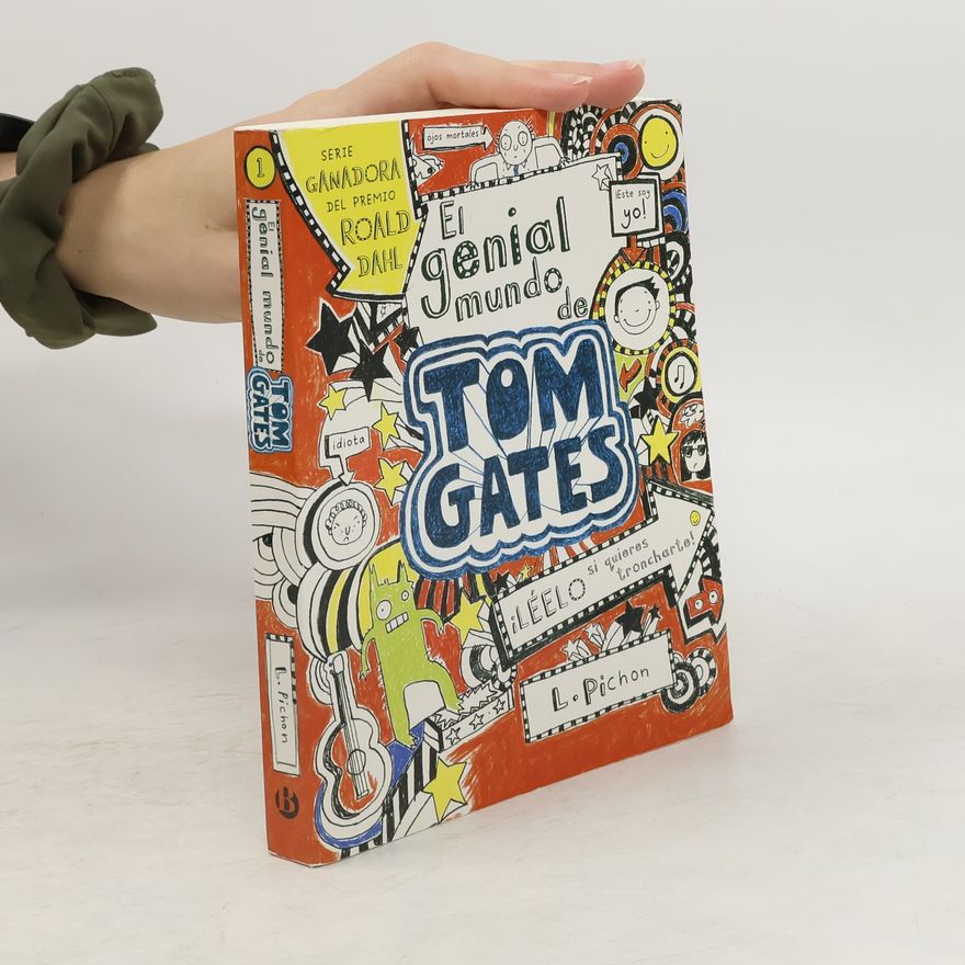 Liz Pichon El genial mundo de Tom Gates