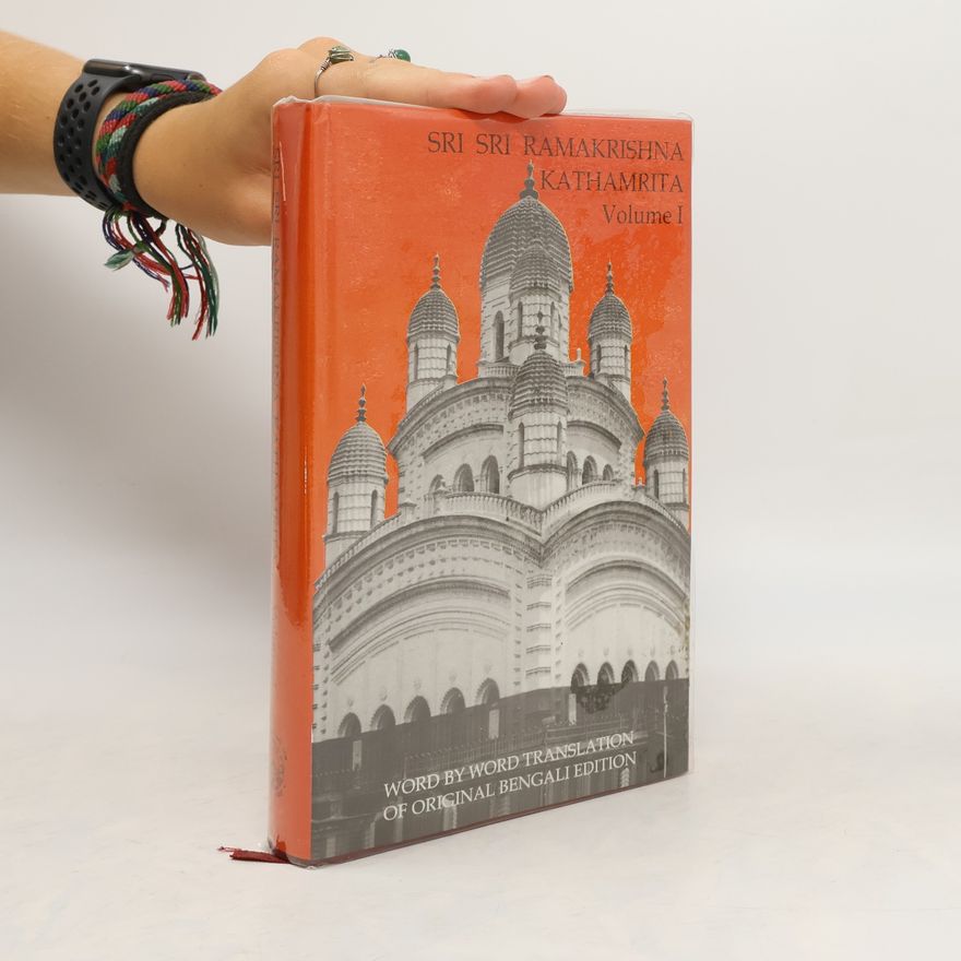 Mahendra Nath Gupta Sri Sri Ramakrishna Kathamrita, Volume I