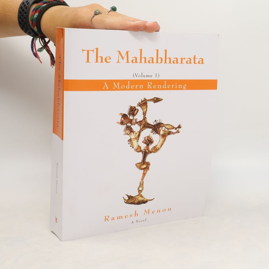 Ramesh Menon The Mahabharata. Volume 1