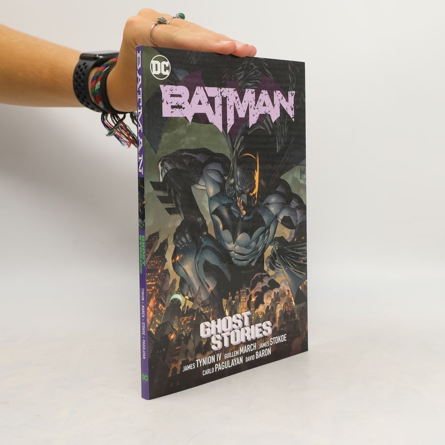James Tynion Batman Vol. 3: Ghost Stories