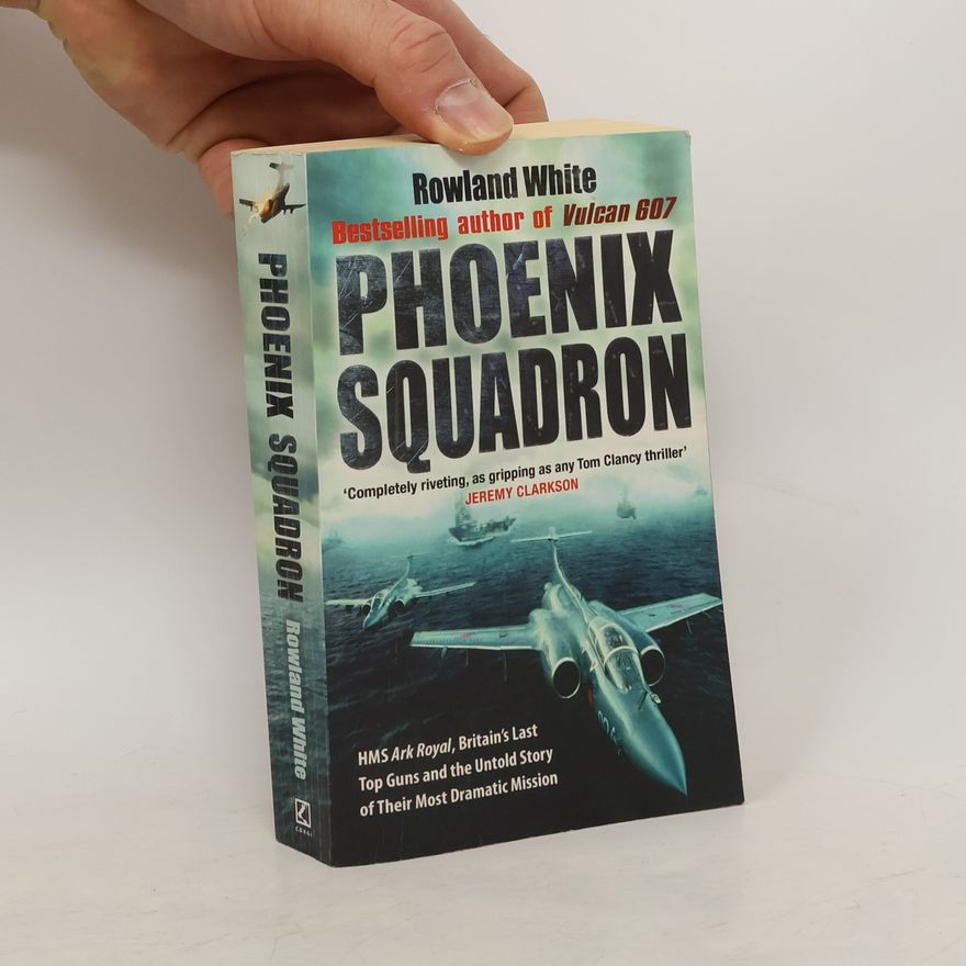Rowland White Phoenix Squadron