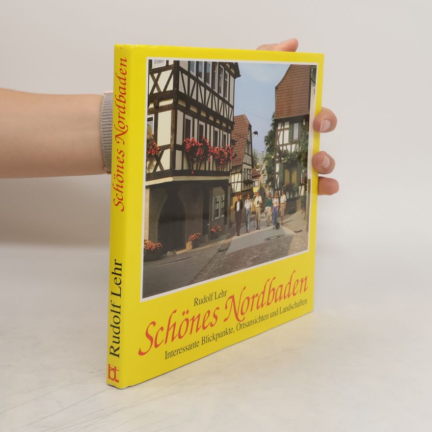 Rudolf Lehr Schönes Nordbaden