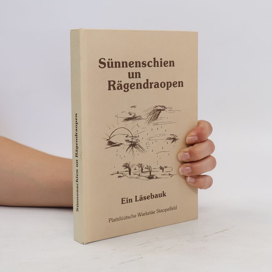Autorenkollektiv Sünnenschien un Rägendraopen