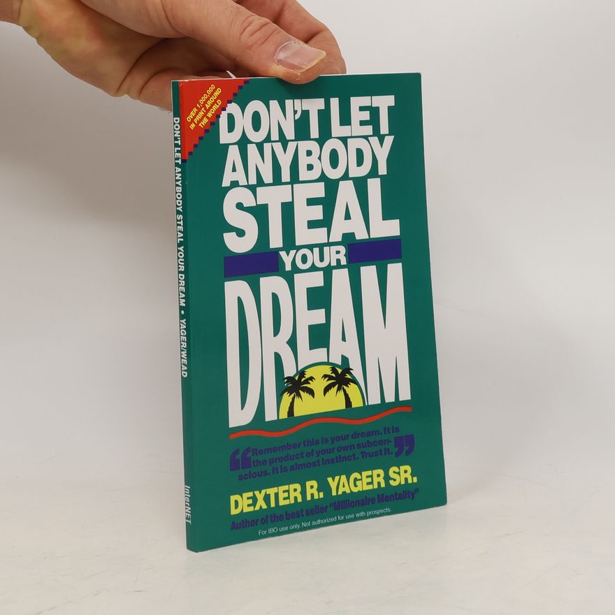 Douglas Wood Don't Let Anybody Steal Your Dream