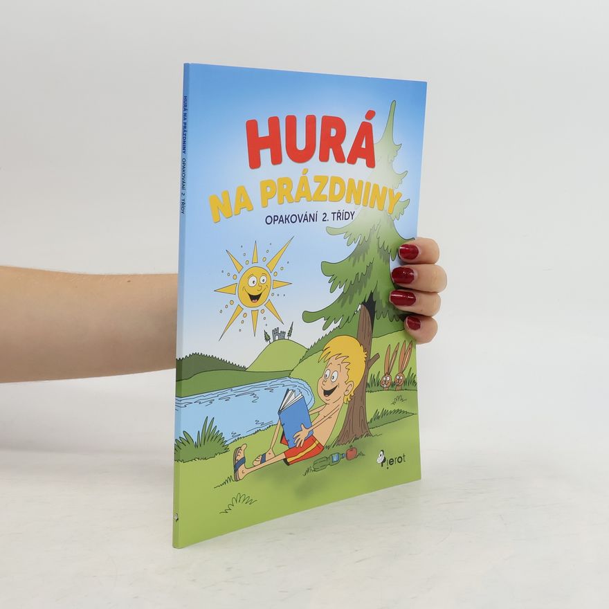 Peter S. Milan Hurá na prázdniny. Opakování 2. třídy