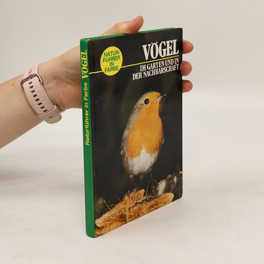 Various authors Vögel im Garten und in der Nachbarschaft
