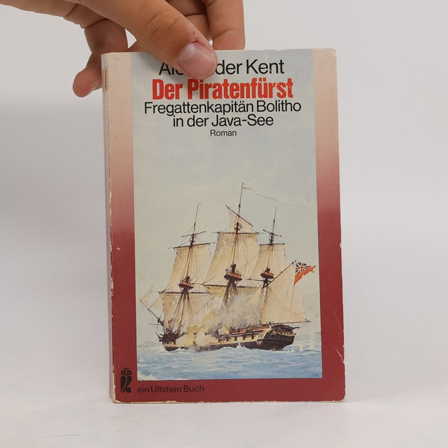 Alexander Kent Der Piratenfürst