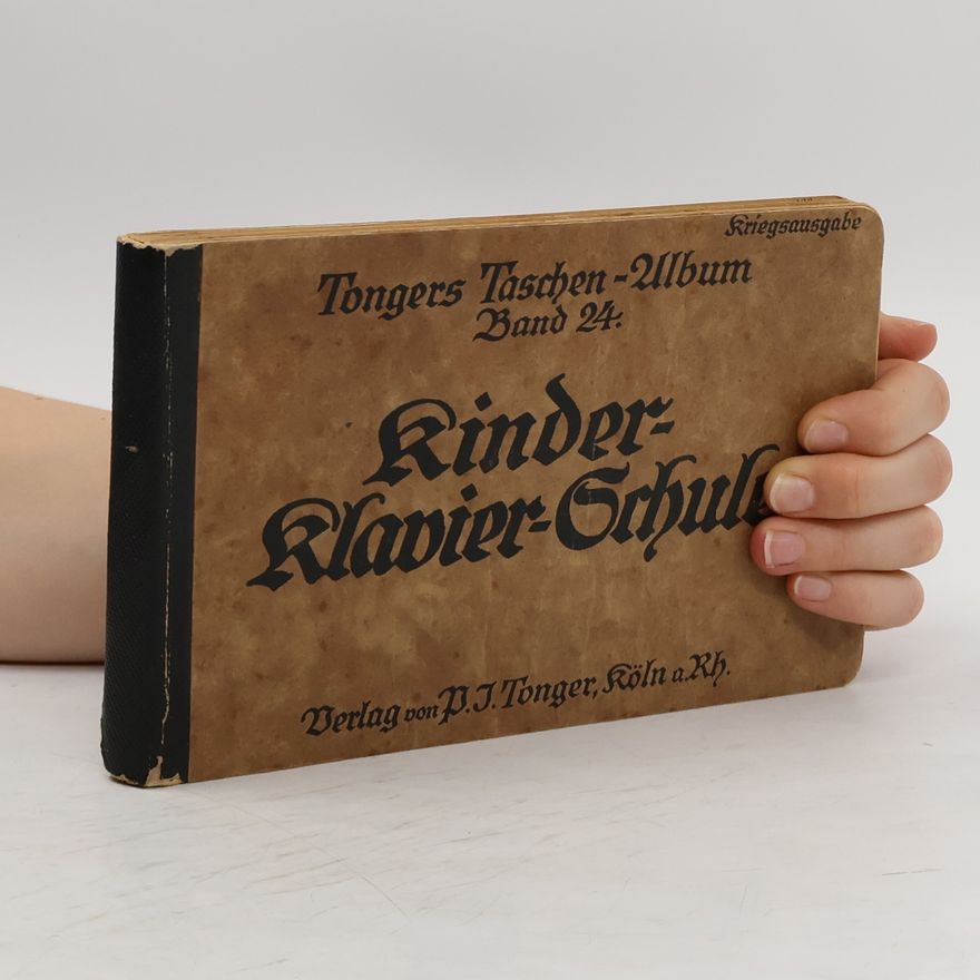 Hans Bungard Kinder-Klavierschule mit Benutzung von Czerny s 100 Erholungen