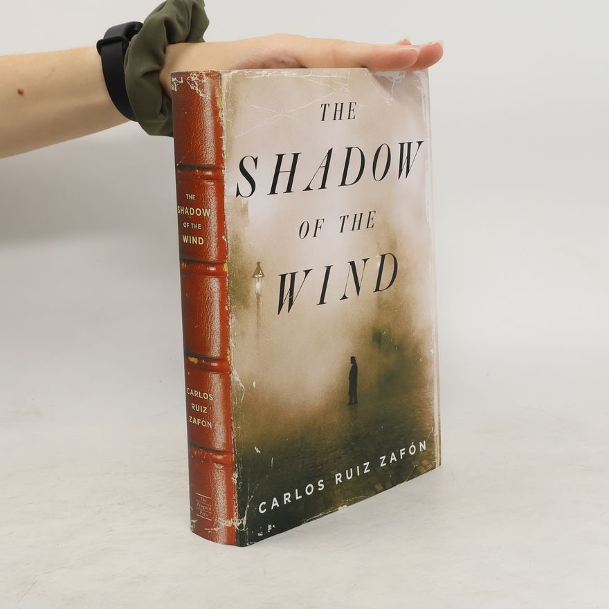 Carlos Ruiz Safon The Shadow of the Wind