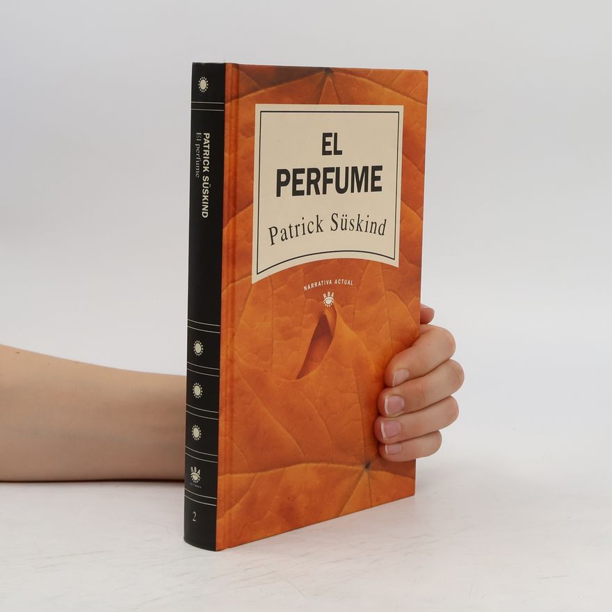 Patrick Süskind El Perfume