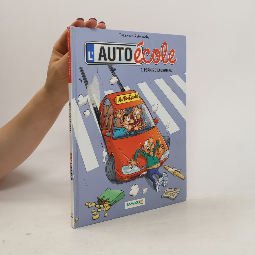 Various authors L'auto-école 1. Permis d'éconduire