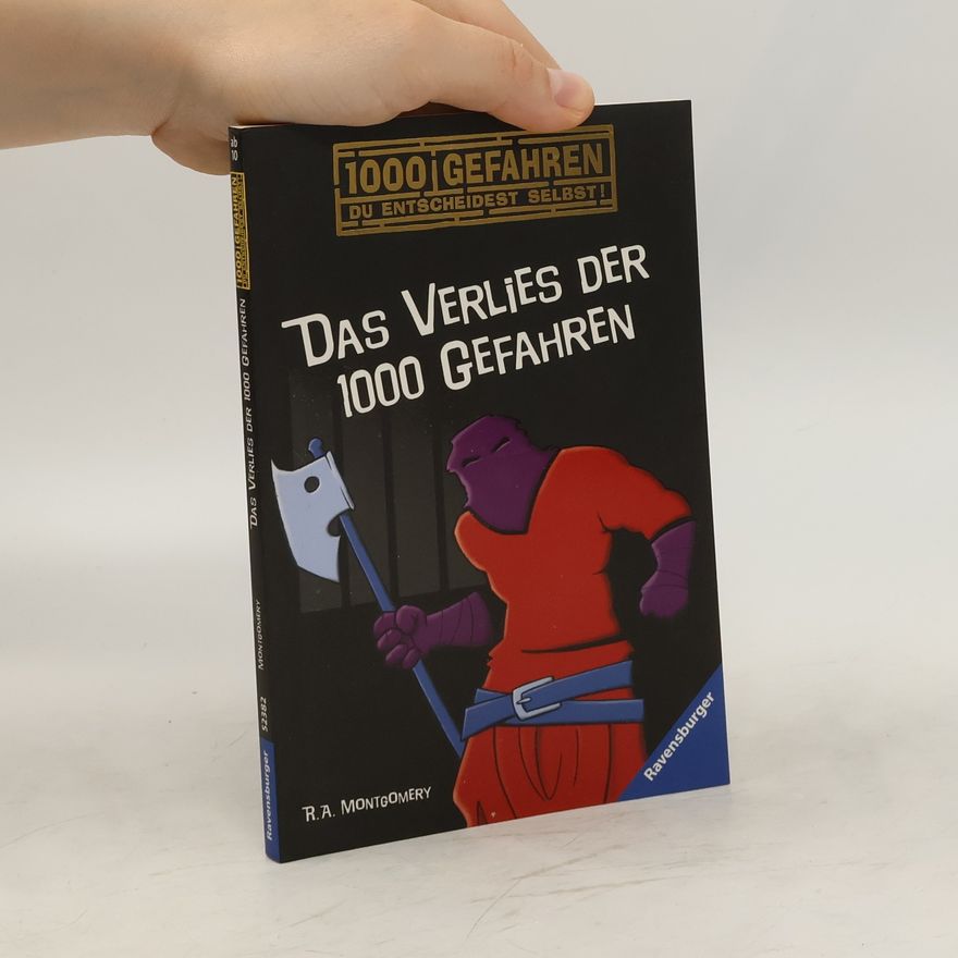 R. A. Montgomery Das Verlies der 1000 Gefahren