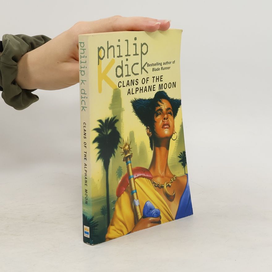 Philip K. Dick Clans of the Alphane Moon
