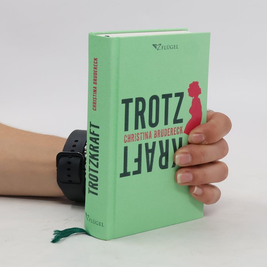 Christina Brudereck Trotzkraft