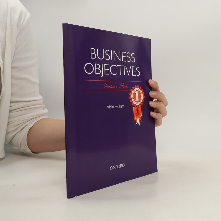 Vicki Hollett Business Objectives. Teacher's Book