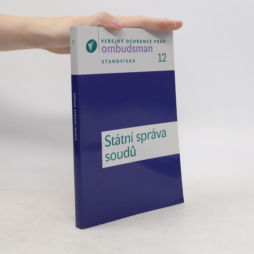 Kolektiv autorů Státní správa soudů