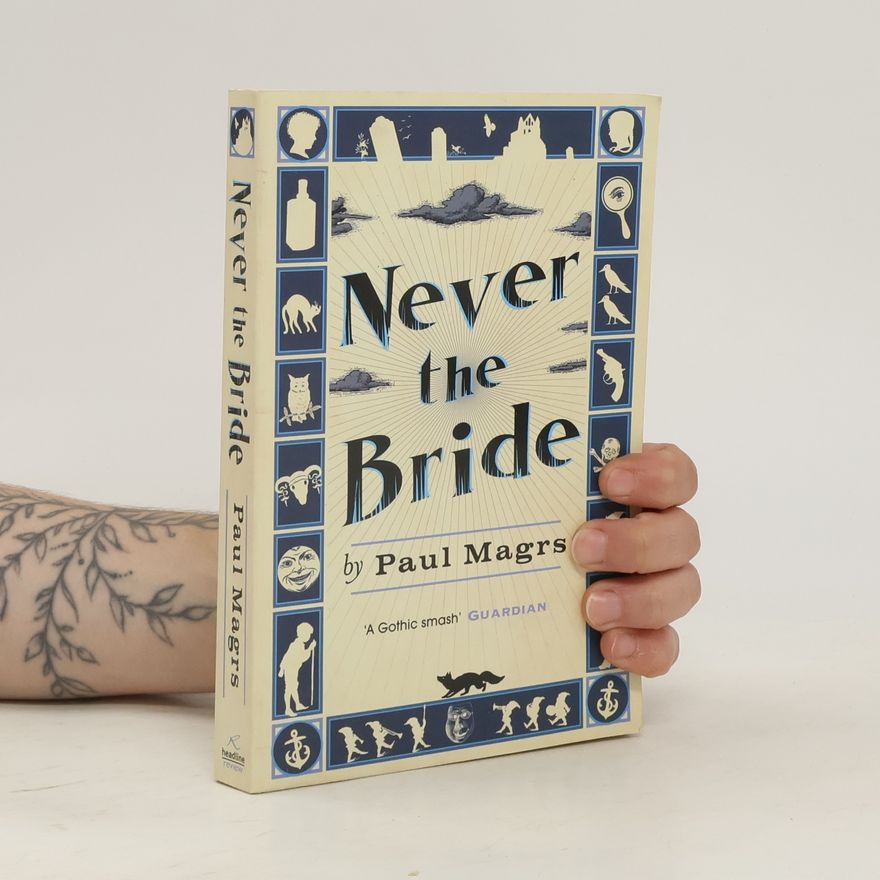 Paul Magrs Never the Bride