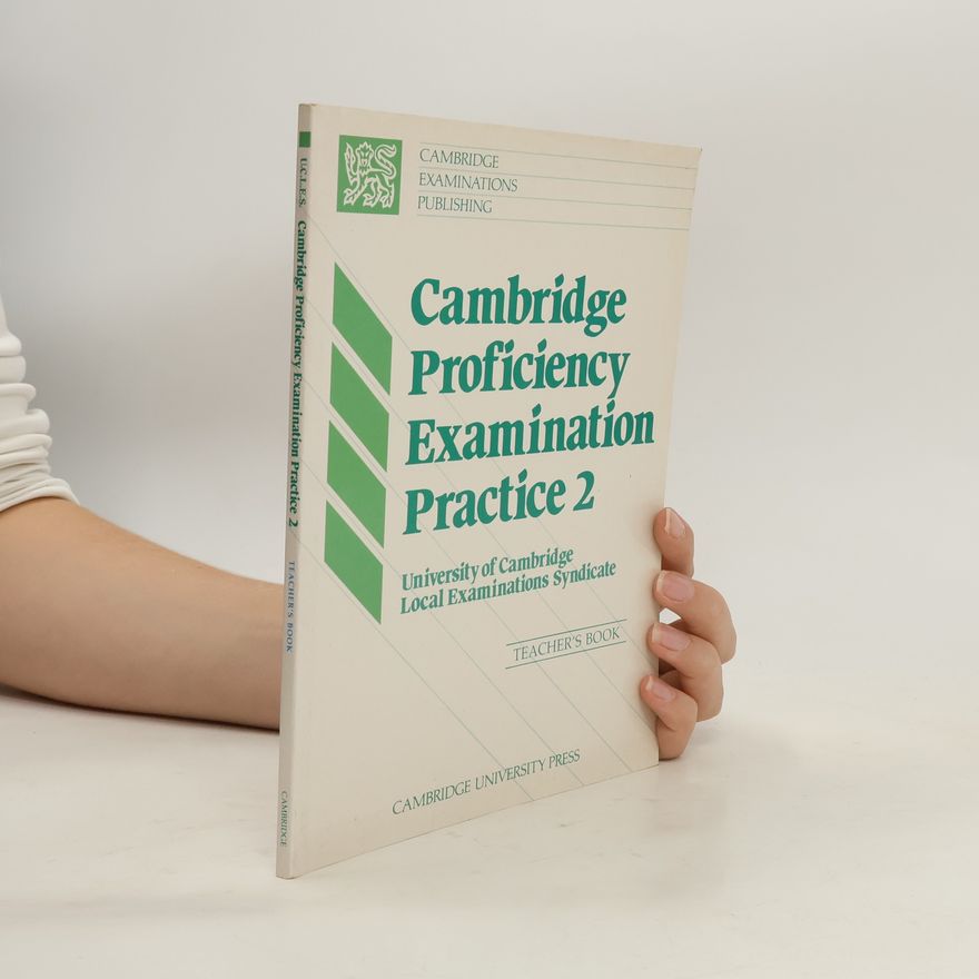 Various authors Cambridge Proficiency Examination Practice 2 Teacher's Book