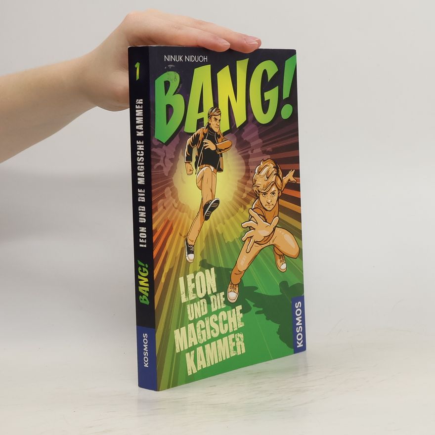 Carsten Odenthal BANG! Leon und die magische Kammer. Band 1