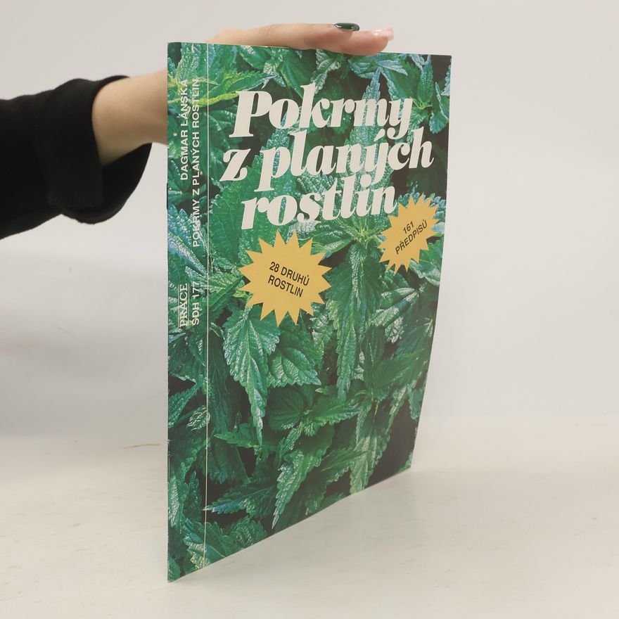 Dagmar Lánská Pokrmy z planých rostlin
