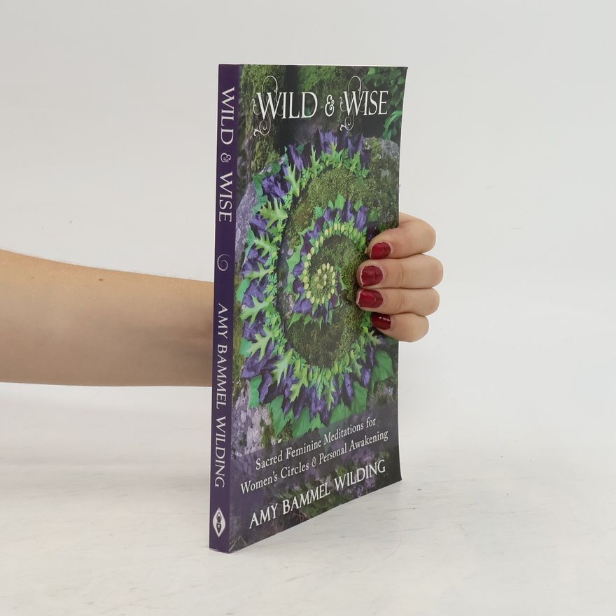 Amy Bammel Wilding Wild & Wise