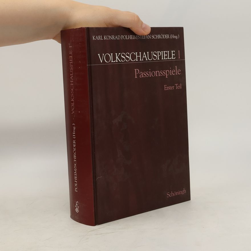 AA.VV. Volksschauspiele I. : Passionsspiele