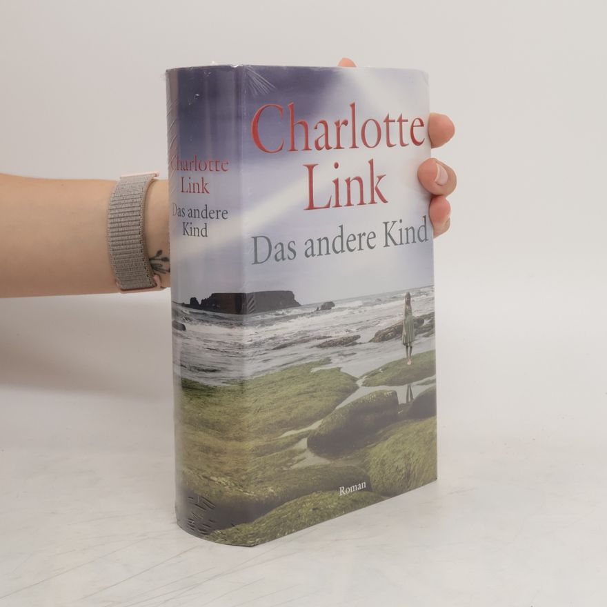 Charlotte Link Das andere Kind