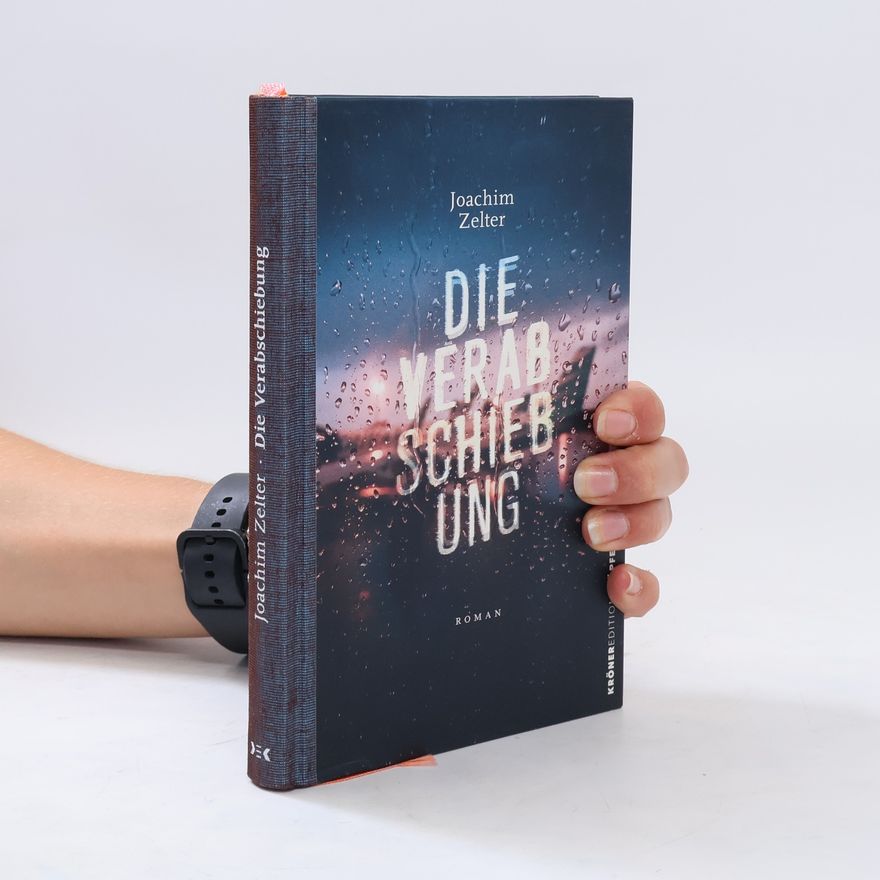 Joachim Zelter Die Verabschiebung