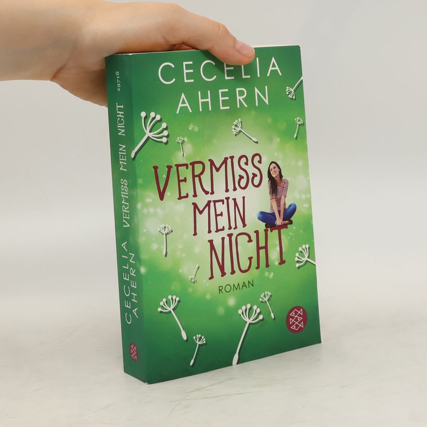 Cecelia Ahern Vermiss mein nicht
