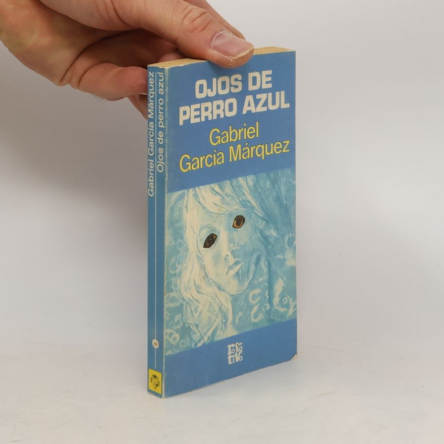Gabriel García Márquez Ojos de perro azul