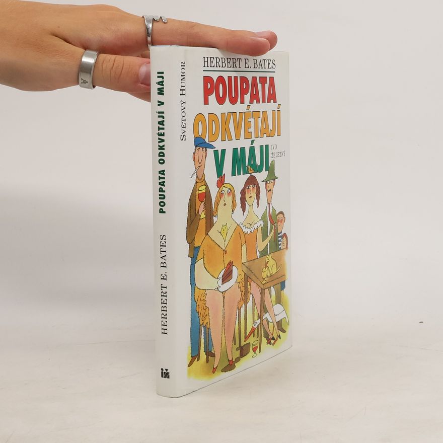 Herbert Ernest Bates Poupata odkvétají v máji