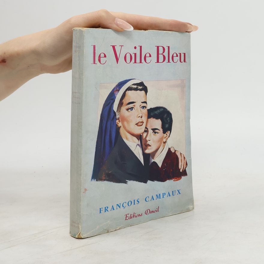 Francois Campaux le Voile Bleu