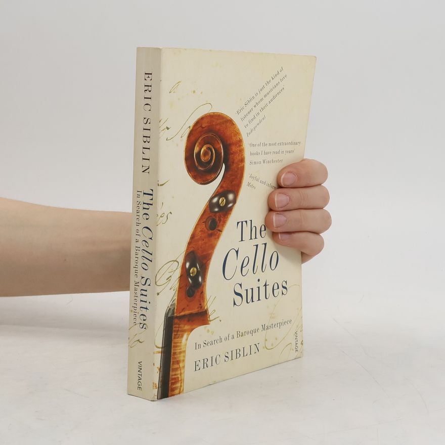 Eric Siblin The Cello Suites