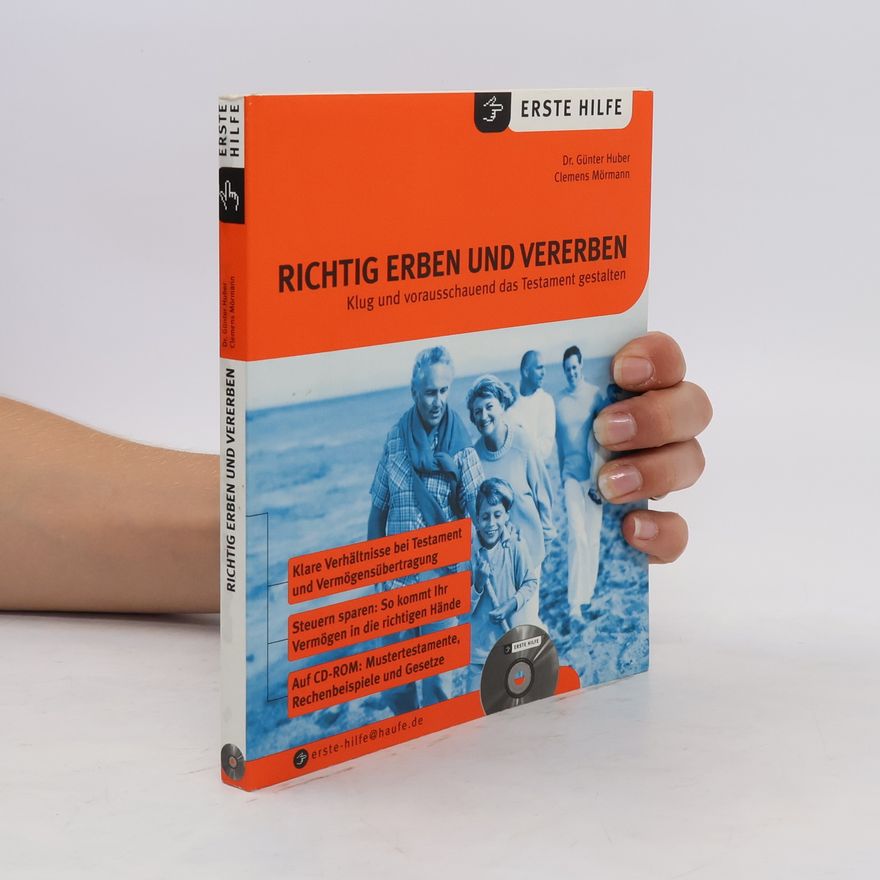 Günter L. Huber Richtig erben und vererben