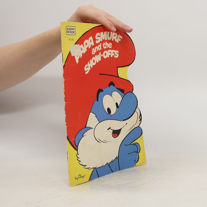 Peyo Papa Smurf and the Show-offs