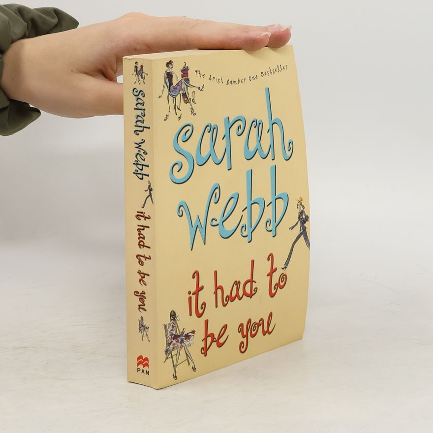 Sarah Webb It Had to Be You