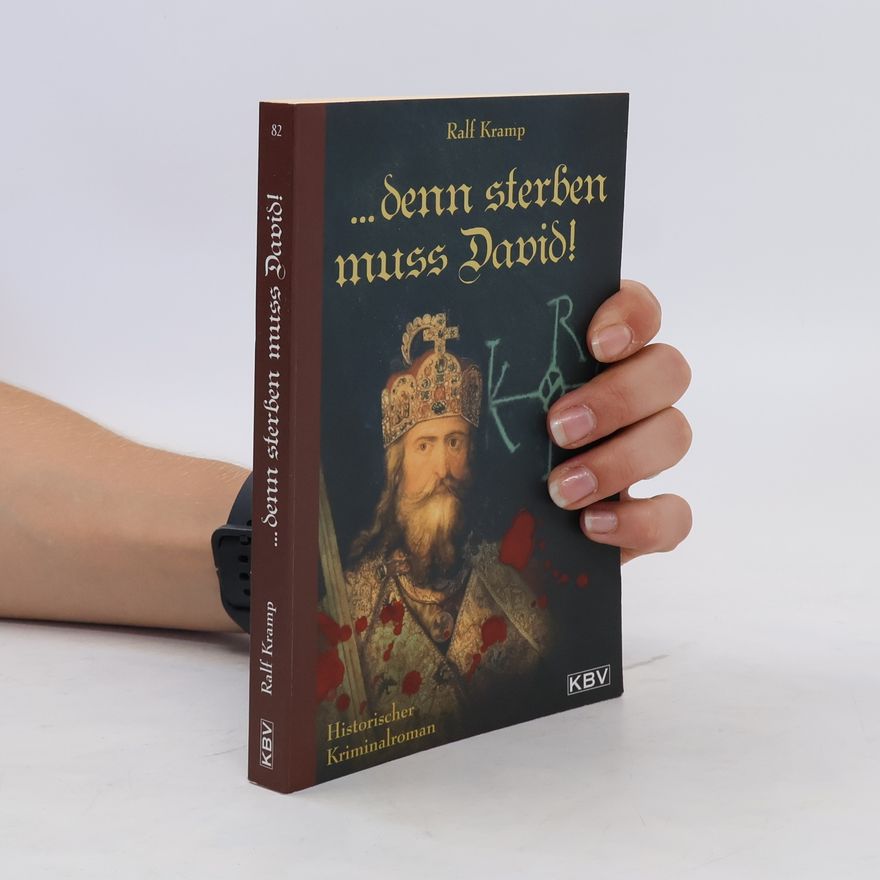 Ralf Kramp Denn sterben muß David