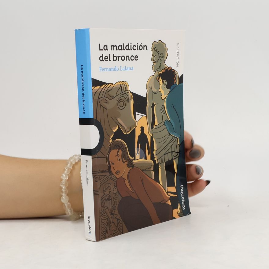 Fernando Lalana La maldición del bronce