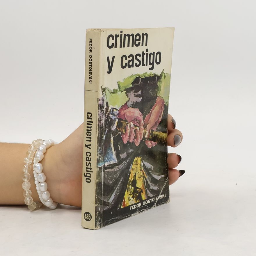 Fjodor Michailowitsch Dostojewski Crimen y castigo