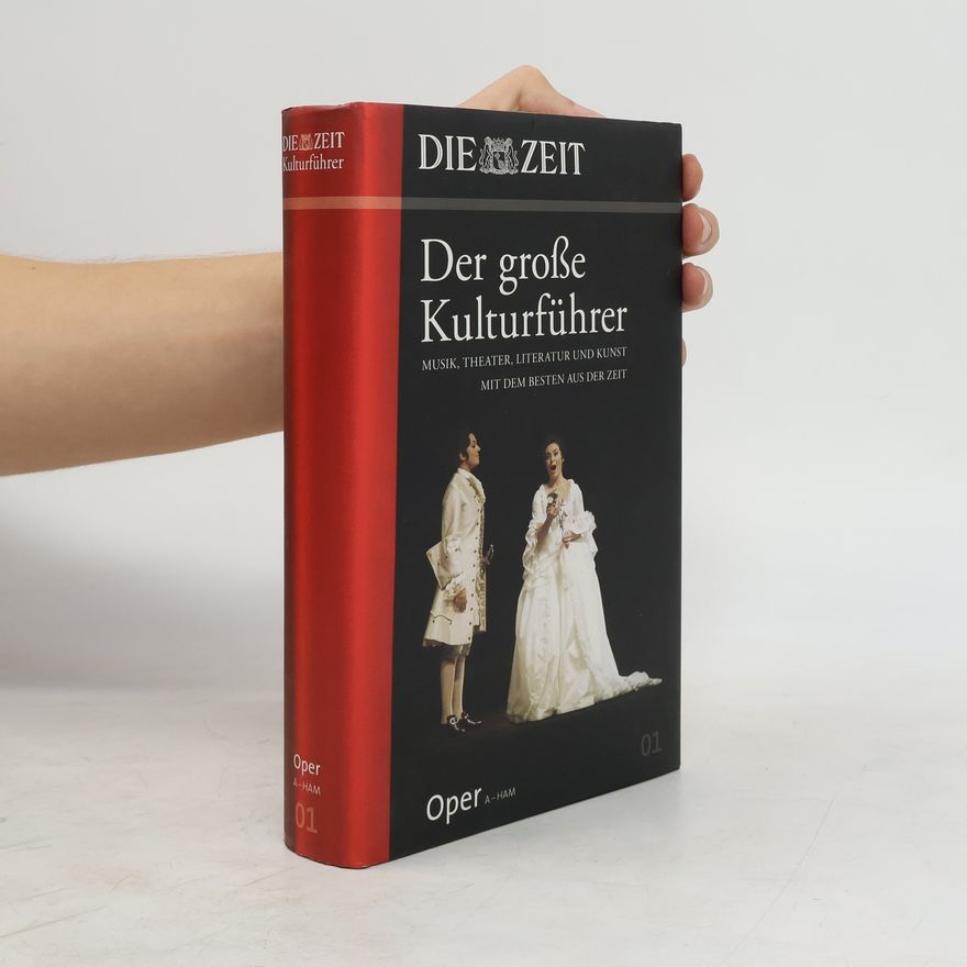 Kolektív autorov Der große Kulturführer 1. Oper A-Ham