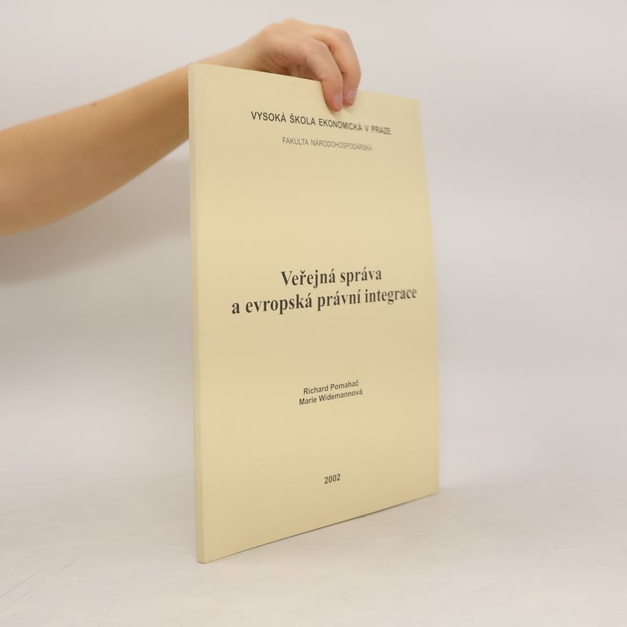 Marie Widemannová Veřejná správa a evropská právní integrace