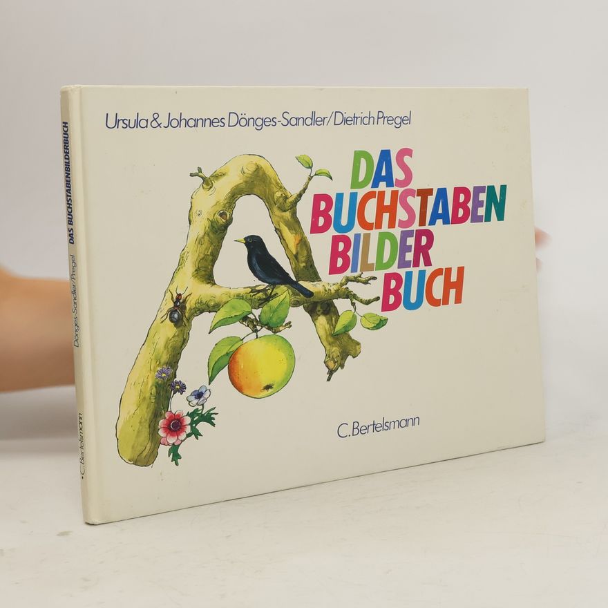Johannes Dönges-Sandler Das Buchstaben-Bilderbuch