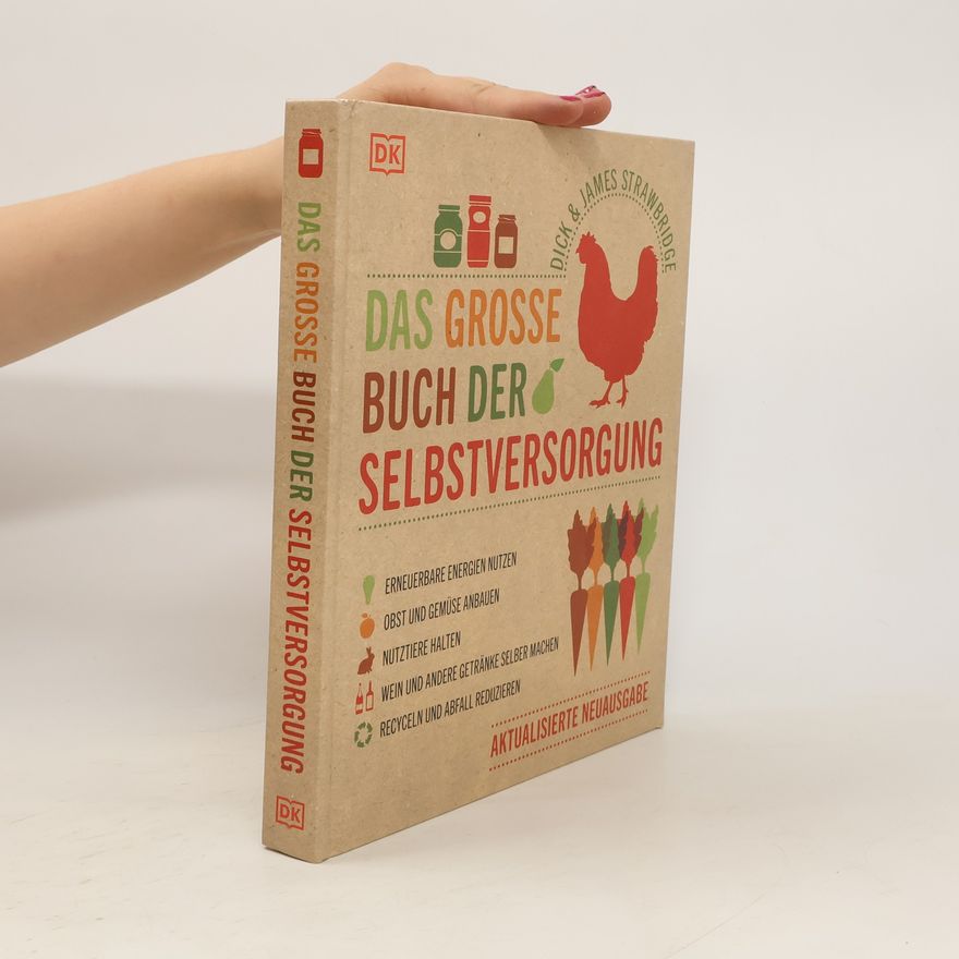 Dick Strawbridge Das grosse Buch der Selbstversorgung