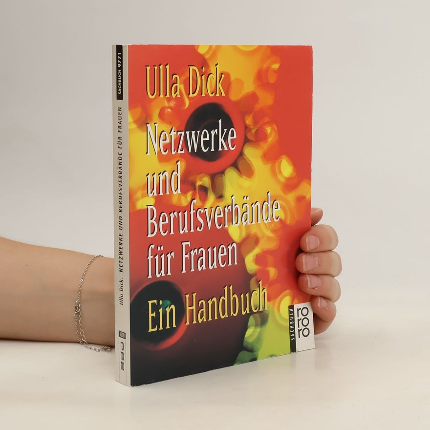 Ulla Dick Netzwerke und Berufsverbände für Frauen