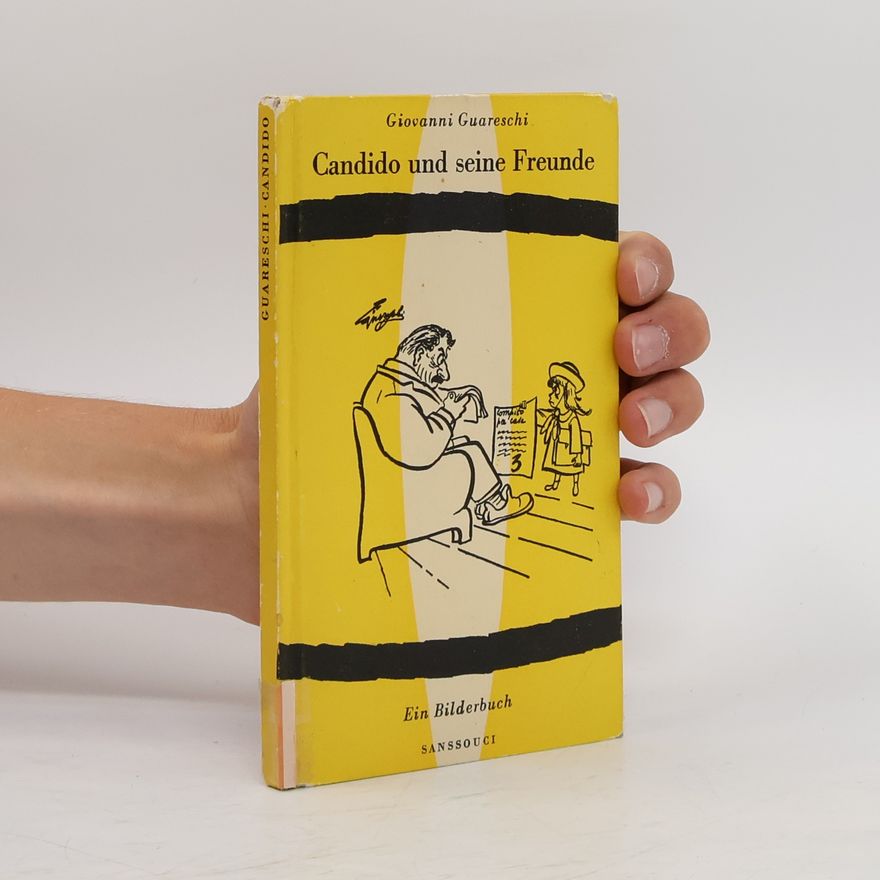 Giovannino Guareschi Candido und seine Freunde