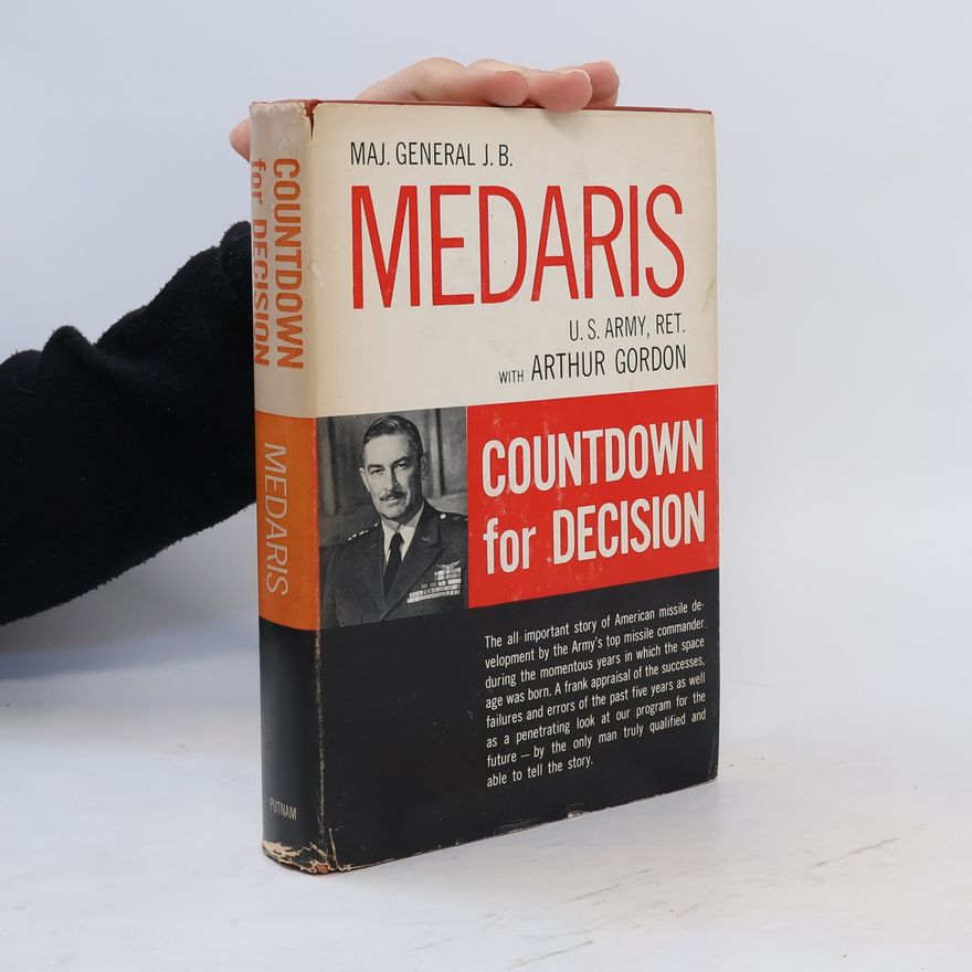 John B. Medaris Countdown for Decision