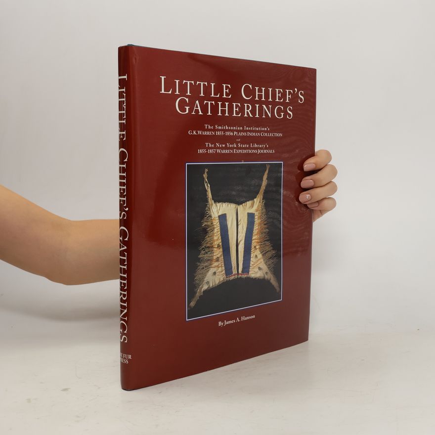 James Austin Hanson Little Chief's Gatherings