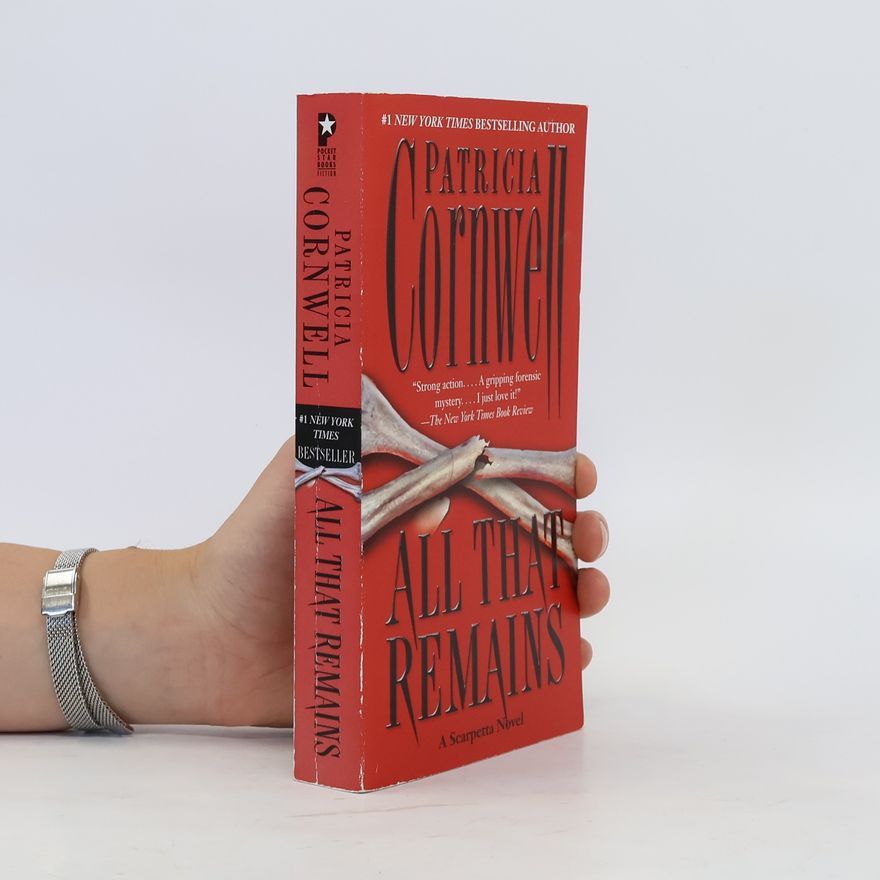 Patricia Cornwell All That Remains