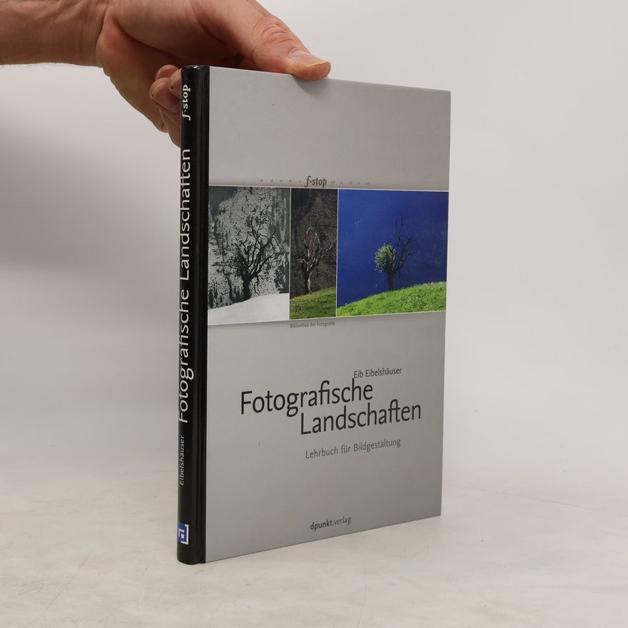 Eib Eibelshäuser Fotografische Landschaften